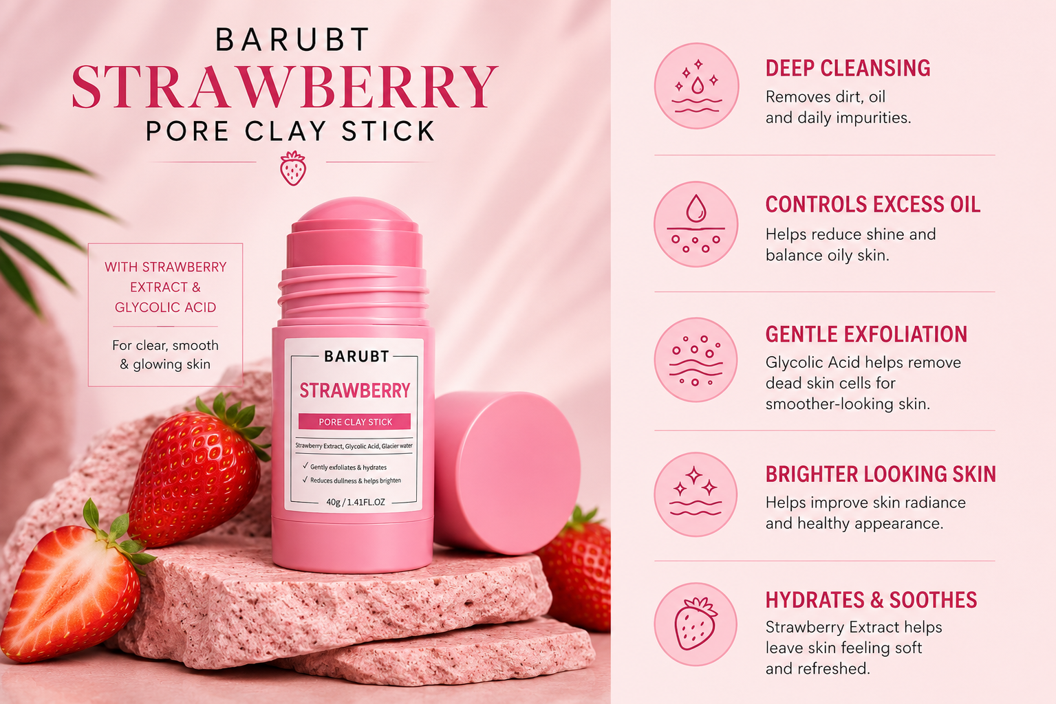 BARUBT Strawberry Pore Clay Stick with strawberry extract and glycolic acid for deep pore cleansing, oil control, gentle exfoliation and refreshed-looking skin.